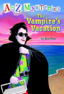 Image for The Vampire's Vacation (A to Z Mysteries) The Vampire's Vacation (A to Z Mysteries)