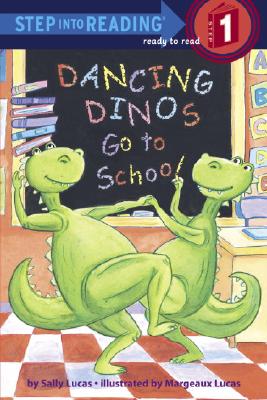 Image for Dancing Dinos Go to School (Step into Reading)