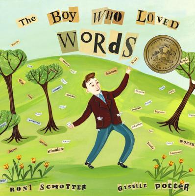 Image for The Boy Who Loved Words The Boy Who Loved Words