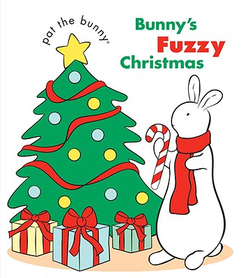Image for Bunny's Fuzzy Christmas (Pat the Bunny) Bunny's Fuzzy Christmas (Pat the Bunny)