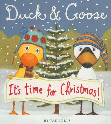 Duck & Goose, It's Time for Christmas! Image for Duck & Goose, It's Time for Christmas!