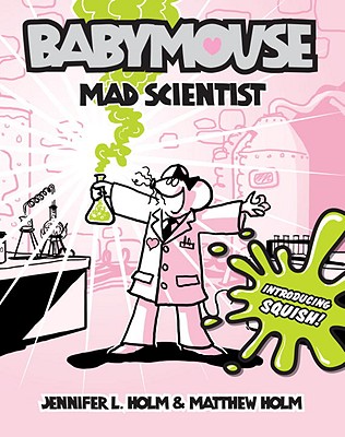 Image for Babymouse #14: Mad Scientist Babymouse #14: Mad Scientist