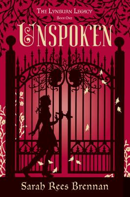 Image for Unspoken (The Lynburn Legacy Book 1) Unspoken (The Lynburn Legacy Book 1)