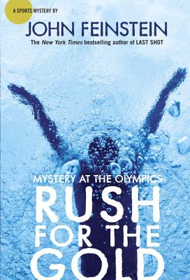 Rush for the Gold: Mystery at the Olympics (The Sports Beat, 6) Image for Rush for the Gold: Mystery at the Olympics (The Sports Beat, 6)