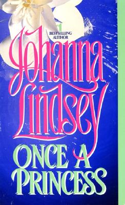 Once a Princess (Cardinia's Royal Family, 1) [Mass Market Paperback] Lindsey, Johanna