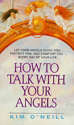 How to Talk With Your Angels