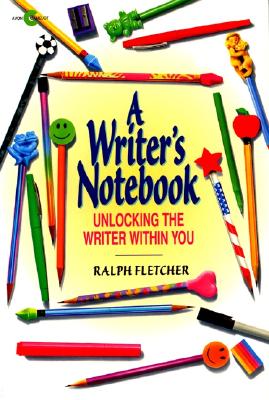Image for A Writer's Notebook: Unlocking the Writer Within You