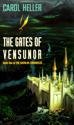 The Gates of Vensunor: The Shunlar Chronicles Book 1