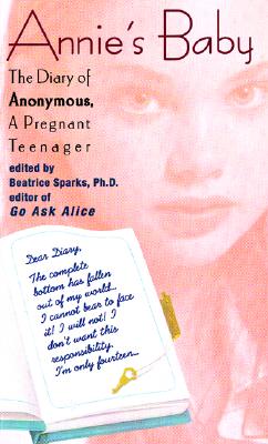 Image for Annie's Baby: The Diary of Anonymous, a Pregnant Teenager