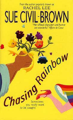 Chasing Rainbow (Avon Light Contemporary Romances)