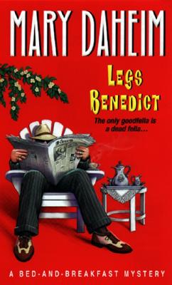 Legs Benedict:: A Bed-And-breakfast Mystery (A Bed and Breakfast Mystery)