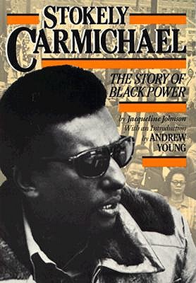 Stokely Carmichael: The Story of Black Power (History of Civil Rights Series)