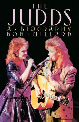 Image for The Judds: A Biography