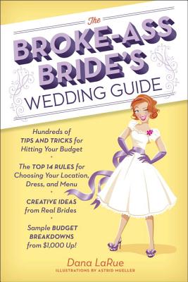 Image for The Broke Ass Bride's Wedding Guide