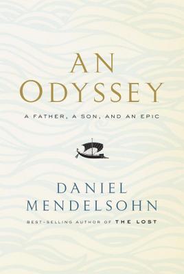 Odyssey: A Father, a Son, and an Epic