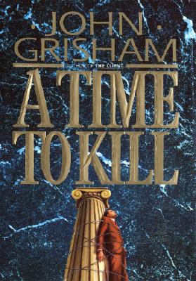 Image for A Time to Kill (Jake Brigance)
