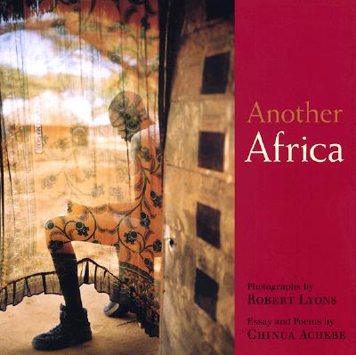 Another Africa: Photographs by Robert Lyons