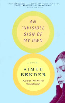 An Invisible Sign of My Own: A Novel