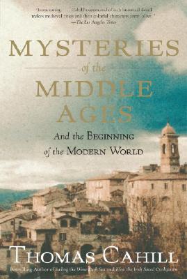 Image for Mysteries of the Middle Ages and the Beginning of the Modern World