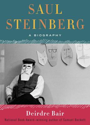 Image for Saul Steinberg: A Biography