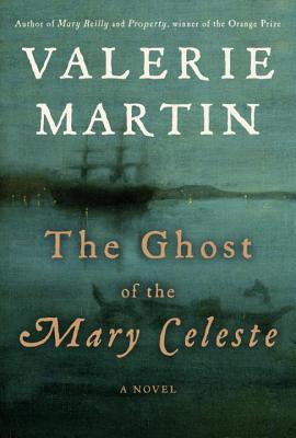 The Ghost of the Mary Celeste: A Novel