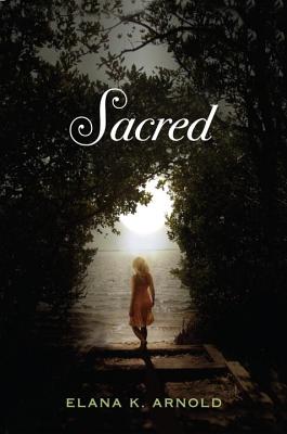 Sacred Arnold, Elana K.