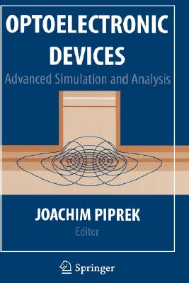 Optoelectronic Devices: Advanced Simulation and Analysis