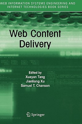 Web Content Delivery (Web Information Systems Engineering and Internet Technologies Book Series, 2)
