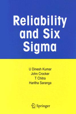 Reliability and Six Sigma