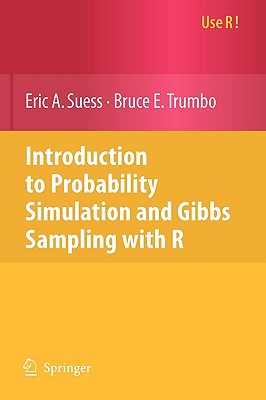 Image for Introduction to Probability Simulation and Gibbs Sampling with R (Use R!)