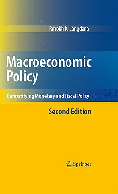 Image for Macroeconomic Policy: Demystifying Monetary and Fiscal Policy Macroeconomic Policy: Demystifying Monetary and Fiscal Policy