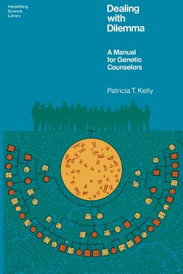 Dealing with Dilemma: A Manual for Genetic Counselors