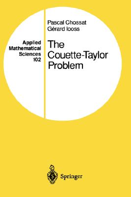 The Couette-Taylor Problem (Applied Mathematical Sciences, 102)