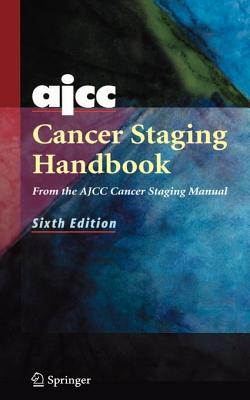 Image for AJCC Cancer Staging Handbook: From the AJCC Cancer Staging Manual