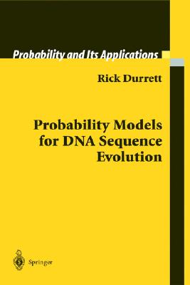Probability Models for DNA Sequence Evolution (Probability and Its Applications)