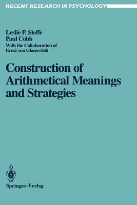 Image for Construction of Arithmetical Meanings and Strategies (Recent Research in Psychology) Construction of Arithmetical Meanings and Strategies (Recent Research in Psychology)