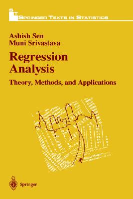 Regression Analysis: Theory, Methods, and Applications (Springer Texts in Statistics)