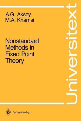 Image for Nonstandard Methods in Fixed Point Theory Nonstandard Methods in Fixed Point Theory