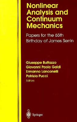 Nonlinear Analysis and Continuum Mechanics: Papers for the 65th Birthday of James Serrin
