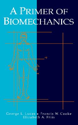 A Primer of Biomechanics (Springer Handbook of Auditory)