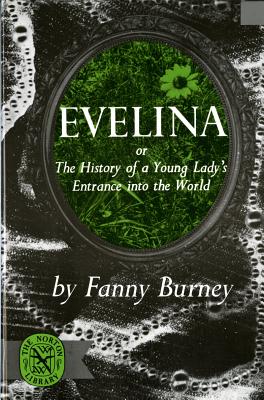 Image for Evelina, or The History of a Young Lady's Entrance into the World