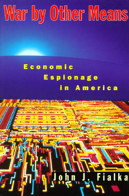 War by Other Means : Economic Espionage in America