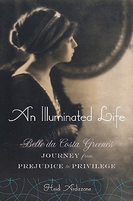 Illuminated Life: Belle Da Costa Greene's Journey from Prejudice to Privilege