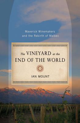 Image for VINEYARD AT THE END OF THE WORLD: Maverick Wi