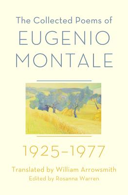 Collected Poems of Eugenio Montale: 1925-1977