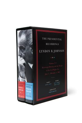 Image for The Presidential Recordings: Lyndon B. Johnson: Mississippi Burning and the Passage of the Civil Rights Act: June 1, 1964-July 4, 1964