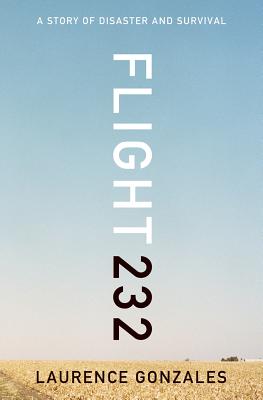 Flight 232; a Story of Disaster and Survival