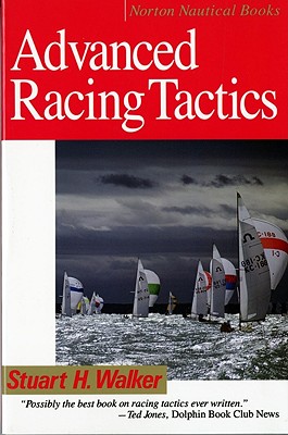 Advanced Racing Tactics (Norton Nautical Books)