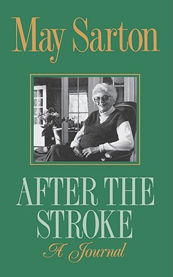 AFTER THE STROKE A Journal