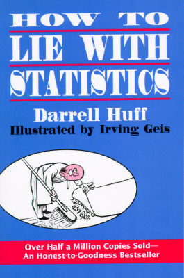 Image for How to Lie with Statistics